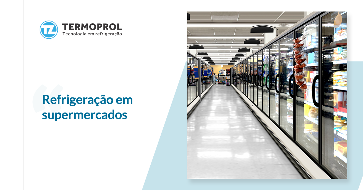 Refrigeração em supermercados