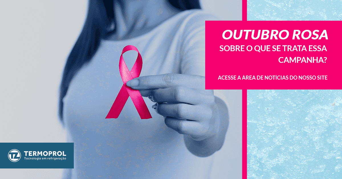 Outubro Rosa: sobre o que se trata essa campanha